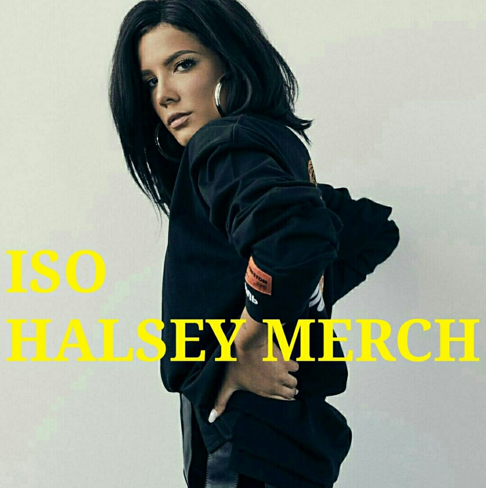 ISO: HALSEY MERCH